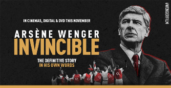 Arsène Wenger: Bất Khả Chiến Bại - Arsène Wenger: Invincible