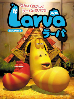 Ấu trùng tinh nghịch (Phần 2) - Larva (Season 2)