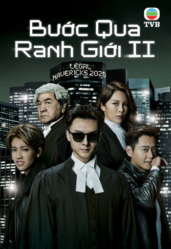 Bước Qua Ranh Giới 2 - Legal Mavericks 2