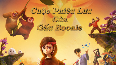 Chuyến Phiêu Lưu Của Gấu - Boonie Fantastica