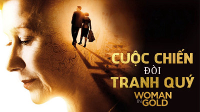 Cuộc Chiến Đòi Tranh Quý - Woman In Gold