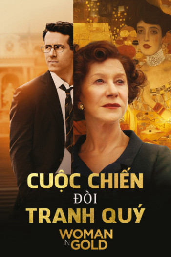 Cuộc Chiến Đòi Tranh Quý - Woman In Gold