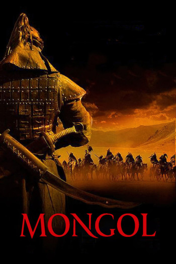 Đế Chế Mông Cổ - Mongol: The Rise of Genghis Khan