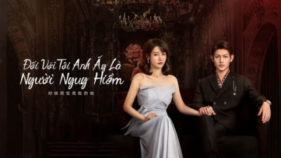 Đối Với Tôi, Anh Ấy Là Người Nguy Hiểm - My Lethal Man