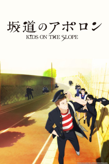 Giai Điệu Trên Triền Dốc - Kids on the Slope Sakamichi no Apollon