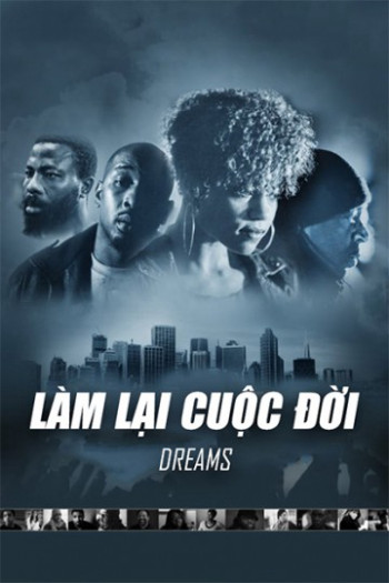 Làm Lại Cuộc Đời - Dreams