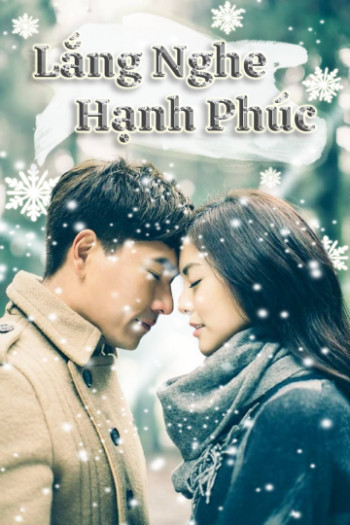 Lắng Nghe Hạnh Phúc - Someone Like You (2015)