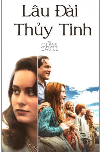 Lâu Đài Thủy Tinh - The Glass Castle