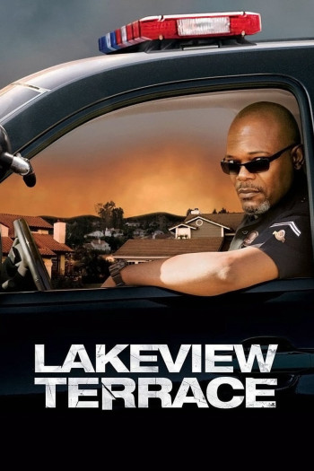 Người Hàng Xóm Kinh Dị - Lakeview Terrace (2008)