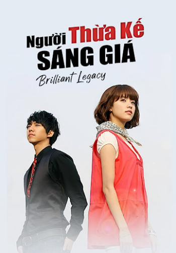 Người Thừa Kế Sáng Giá - Brilliant Legacy