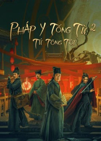 Pháp Y Tống Từ 2: Tứ Tông Tội - Work in Vain Song Ci