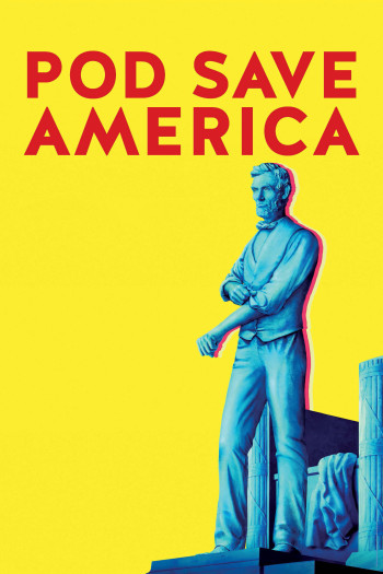 Phát Thanh Cứu Nước Mỹ (Phần 1) - Pod Save America (Season 1) (2018)