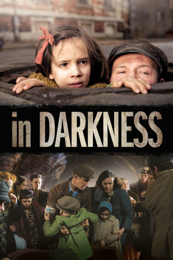 Trốn Trong Bóng Tối - In Darkness (2011)