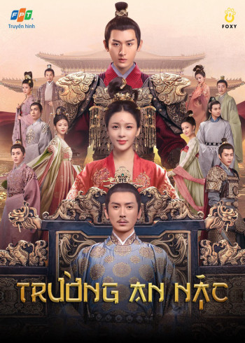 Trường An Nặc -  The Promise of Chang’an (2020)